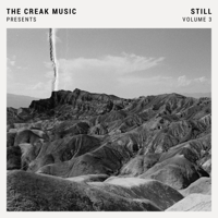 The Creak Music - The Creak Music Presents: Still, Vol. 3 artwork
