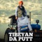 Tibeyan Da Putt - SidhuMooseWala lyrics