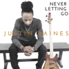 Never Letting Go - Justin Raines