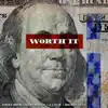 Worth It (feat. Rockstar Jt, J. Crum & DJ Mykael V) - Single album lyrics, reviews, download