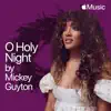 O Holy Night - Single album lyrics, reviews, download