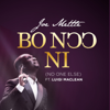 Bo Noo Ni (feat. Luigi Maclean) - Joe Mettle