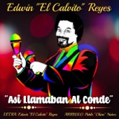 Edwin el Calvito Reyes - Asi Llamaban al Conde