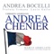 Andrea Chénier, Act 2: Ecco l'altare. - Andrea Bocelli, Marco Armiliato & Orchestra Sinfonica di Milano Giuseppe Verdi lyrics