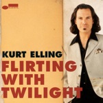 Kurt Elling - I'm Thru With Love