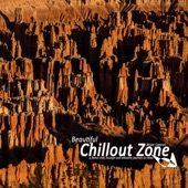 Beautiful Chillout Zone Bryce Canyon (A Finest Chill Lounge and Ambient Journey to Relax) artwork