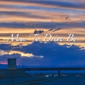 Music to Drive By (No Saxophone) artwork