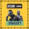 Dr. Bone - KwaZet (feat. Zakwe)