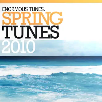 Spring Tunes 2010 by DJ Tatana, Passenger 10, Hard Rock Sofa, Helvetic Nerds, Nora En Pure, Leventina, PROFF, Dinka, Claes Rosen, Alex Armes, Patrick Miller, Pat Farrell, Fine Taste, Schodt, George F. Zimmer, Daniel Portman, Stanley Ross, Rino Cabrera, Christopher S, Cloudivers, Yvan & Dan Daniel & Niels van Gogh album reviews, ratings, credits