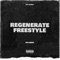 Regenerate Freestyle - NlbReese lyrics