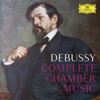 Debussy: Complete Chamber Music, 2018