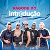 Pagode do Introdução (Ao Vivo)