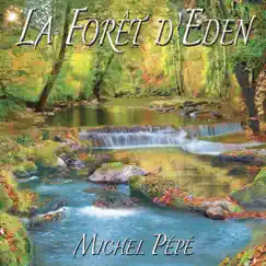 La forêt d'Eden by Michel Pépé album reviews, ratings, credits