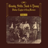 Crosby, Stills, Nash & Young - Déjà Vu (Early Alternate Mix)