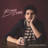 Brian Dunne - Tell Me Something