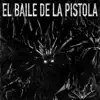 El Baile de la Pistola song lyrics
