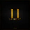 Level Up II album lyrics, reviews, download