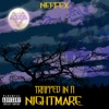 Trapped in a Nightmare - Single