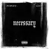 Stream & download Necessary (feat. Eto) - Single