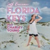 Florida Keys (feat. Charley Young) - Single