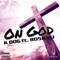On God (feat. 805kali) - K Dog lyrics