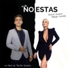 Si Tú No Estas - Single