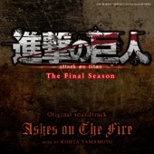 Ashes on the Fire (Attack on Titan the Final Season Original Soundtrack) artwork
