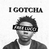 I Gotcha - Single