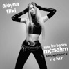 Aleyna Tilki - Nehir (İşte Bu Benim Masalım Soundtrack)