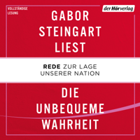 Gabor Steingart - Die unbequeme Wahrheit artwork