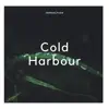 Cold Harbour song lyrics