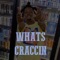 What's Craccin - Tuff lyrics