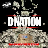 The Real Dnation - Get You A Bag