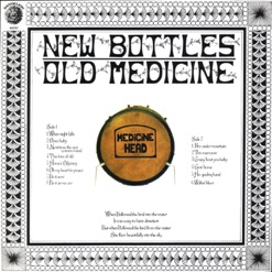 NEW BOTTLES OLD MEDICINE cover art