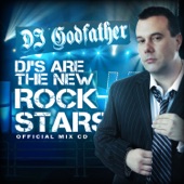 DJ Godfather - DJs Are The New Rockstars-Live Mashup Mix 10