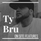 Bring the Ruger (feat. Ed E Ruger & Arsenik) - Ty Bru lyrics