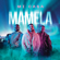 Mamela (Edit) - Mi Casa