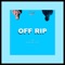 Off Rip (feat. Asaiah Ziv) - 4k lyrics