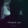 I Forgive You (feat. Dime) - Single