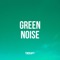 Green Noise - Green Noise Therapy & Green Noise For Sleep lyrics