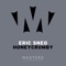 Honeycrumby (Virgil Enzinger Remix) - Eric Sneo lyrics