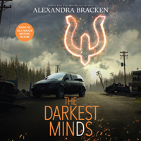 Alexandra Bracken - The Darkest Minds: Darkest Minds, Book 1 (Unabridged) artwork