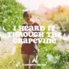 I Heard It Through The Grapevine - Single album lyrics, reviews, download