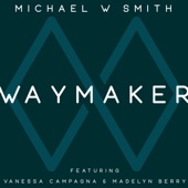 Waymaker (feat. Vanessa Campagna & Madelyn Berry) artwork