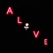 Alive - Prince Si lyrics