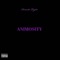 Animosity - Dreonte Taylor lyrics