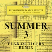 Recomposed By Max Richter: Vivaldi, The Four Seasons: Summer 3 (Fear of Tigers Remix Edit) artwork