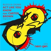 Act Like You Know (feat. Carter Brown) [Extended Mix] artwork