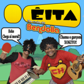 Na Onda do Bendolla - EITA