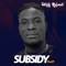 Subsidy - Subsidy Makanaki lyrics